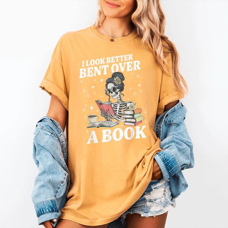 I Look Better Bent Over A Book Book Lover Women's Comfort Colors T-Shirt