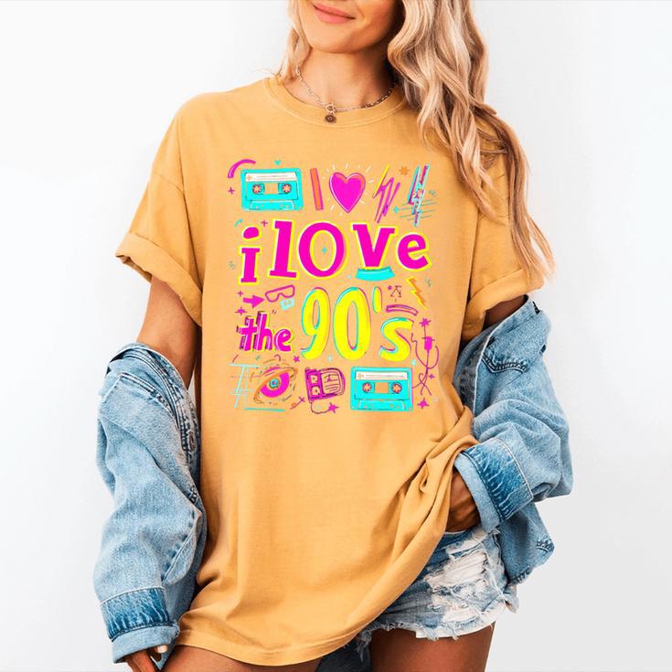I Love The 90'S 90s Nostalgia Women's Comfort Colors T-Shirt