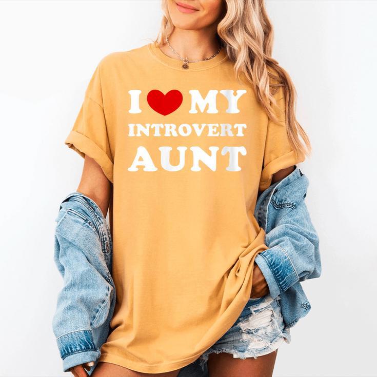 I Love My Introvert Aunt I Heart My Introvert Aunt Women's Comfort Colors T-Shirt