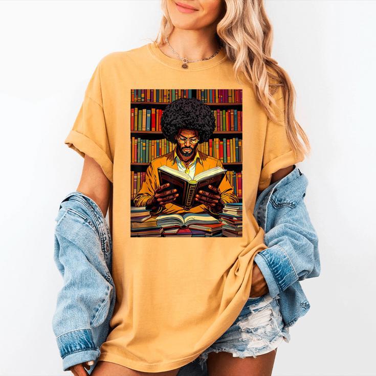 Man Reading Book Black History Month Book Lover Afro Women's Comfort Colors T-Shirt Man Reading Book Black History Month Book Lover Afro Women's Comfort Colors T-Shirt