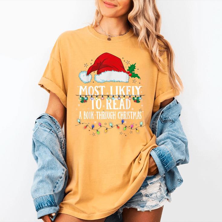 Matching Christmas PJS Most Likely To Read A Book Women's Comfort Colors T-Shirt Matching Christmas PJS Most Likely To Read A Book Women's Comfort Colors T-Shirt