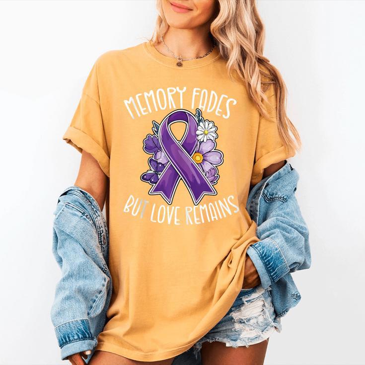 Memory Fades But Love Remains Dementia Awareness Women's Comfort Colors T-Shirt