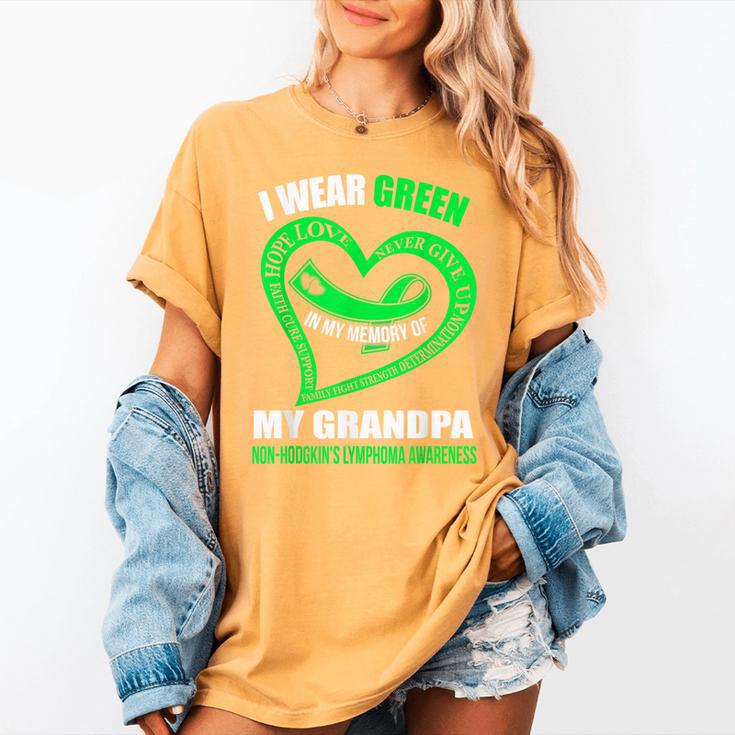In My Memory Of My Grandpa NON-HODGKIN'S LYMPHOMA AWARENESS Women's Comfort Colors T-Shirt