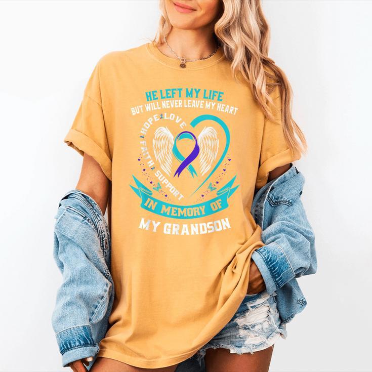 In Memory Of My Grandson Suicide Awareness Loss Of Loved One Women's Comfort Colors T-Shirt