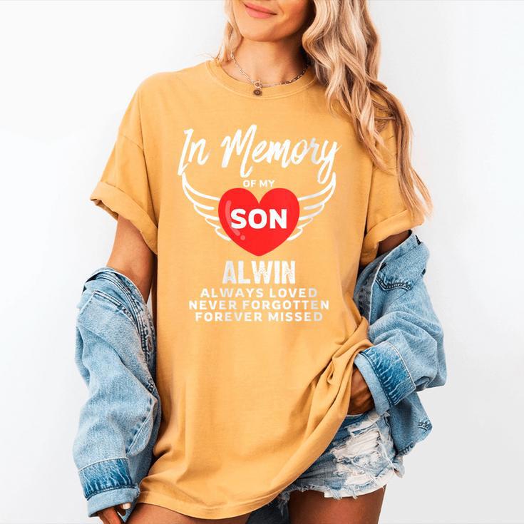In Memory Of Son Alwin Customized Personalized Memorial Women's Comfort Colors T-Shirt In Memory Of Son Alwin Customized Personalized Memorial Women's Comfort Colors T-Shirt
