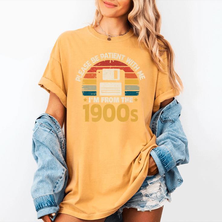 Millennials Please Be Patient With Me I'm From The 1900s Premium Women's Comfort Colors T-Shirt