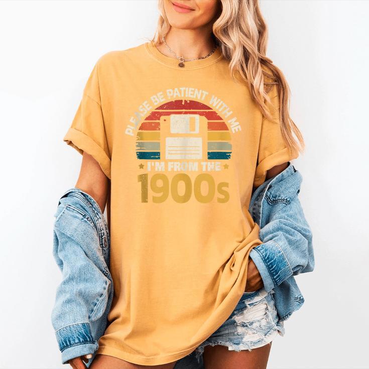 Millennials Please Be Patient With Me I'm From The 1900s Women's Comfort Colors T-Shirt