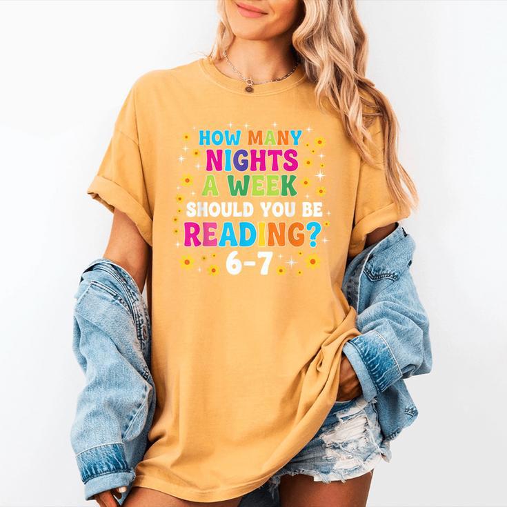 How Many Nights A Week Should You Be Reading 6-7 Book Lovers Women's Comfort Colors T-Shirt