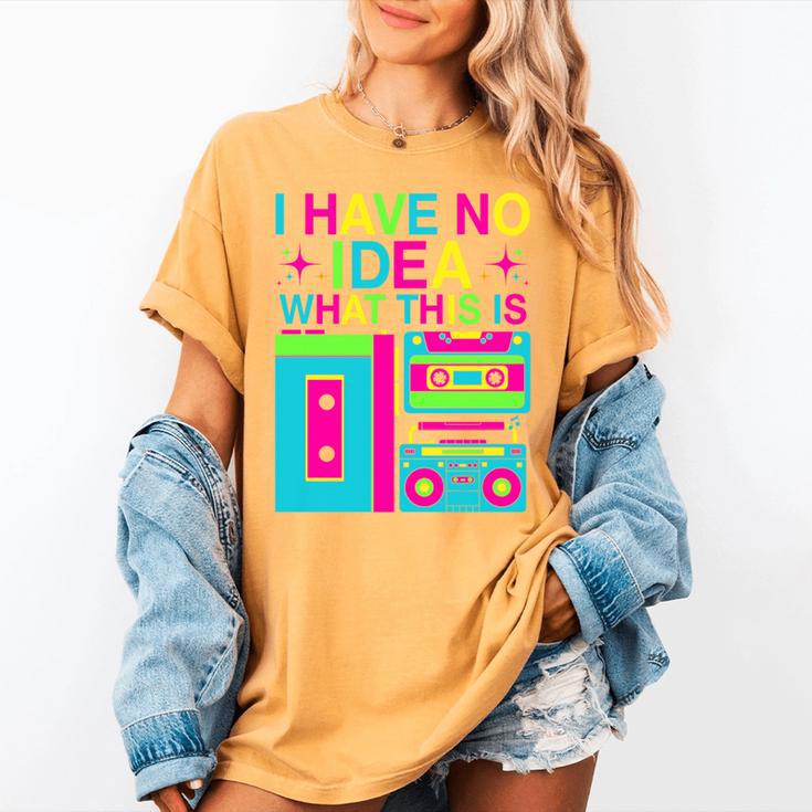 I Have No Idea What This Is Retro 70's 80's 90's Nostalgia Premium Tri-Blend Women's Comfort Colors T-Shirt I Have No Idea What This Is Retro 70's 80's 90's Nostalgia Premium Tri-Blend Women's Comfort Colors T-Shirt