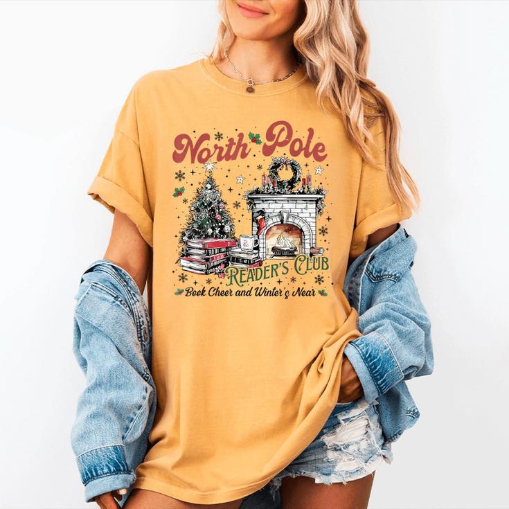 North Pole Book Club Book Lover Bookish Bookworm Christmas Women's Comfort Colors T-Shirt North Pole Book Club Book Lover Bookish Bookworm Christmas Women's Comfort Colors T-Shirt