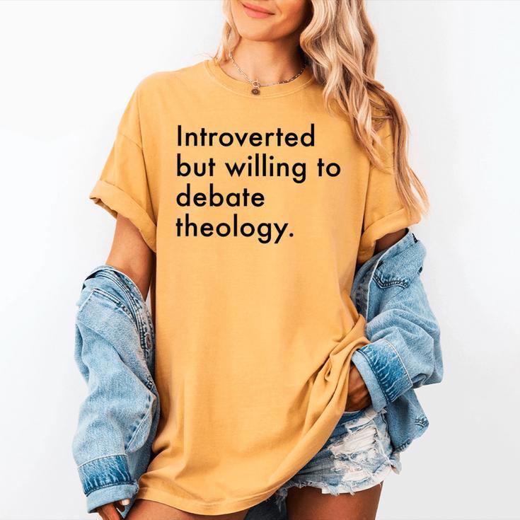 Theology Introvert Christian Conversation Starters Women's Comfort Colors T-Shirt Theology Introvert Christian Conversation Starters Women's Comfort Colors T-Shirt
