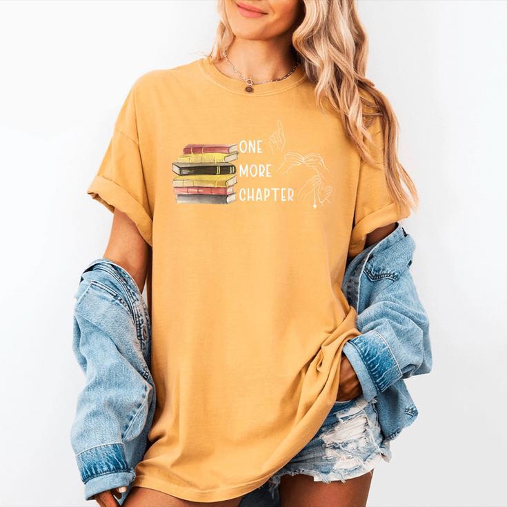 One More Chapter Sign Language Deaf Reading Book Lover Women's Comfort Colors T-Shirt One More Chapter Sign Language Deaf Reading Book Lover Women's Comfort Colors T-Shirt
