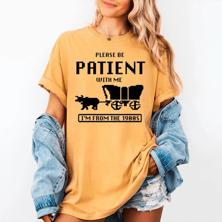 Be Patient With Me I'm From The 1900s Premium Tri-Blend Women's Comfort Colors T-Shirt