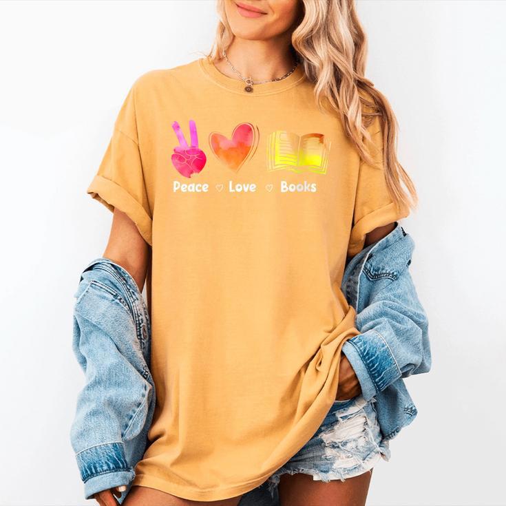 Peace Love Books Reader Librarian Library Book Women's Comfort Colors T-Shirt