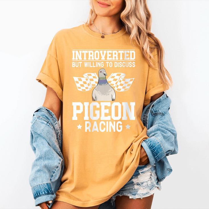 Pigeon Racing Introvert Pigeon Breeder Homing Pigeon Women's Comfort Colors T-Shirt Pigeon Racing Introvert Pigeon Breeder Homing Pigeon Women's Comfort Colors T-Shirt
