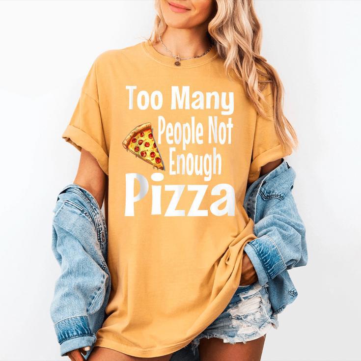 Pizza Lover Saying Introvert Anti Social Humor Foodie Women's Comfort Colors T-Shirt
