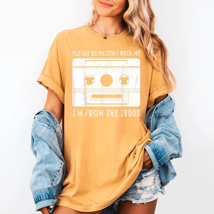 Please Be Patient I'm From The 1900s Cowboy Saying Women's Comfort Colors T-Shirt Please Be Patient I'm From The 1900s Cowboy Saying Women's Comfort Colors T-Shirt