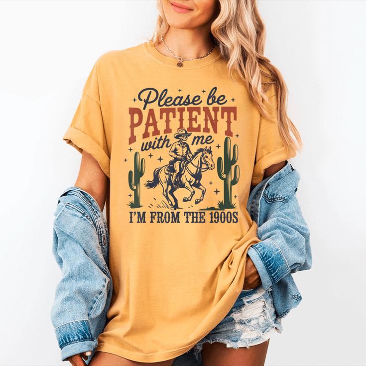 Please Be Patient I'm From The 1900s Cowboy Skeleton Women's Comfort Colors T-Shirt