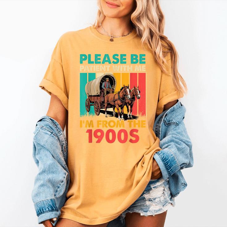 Please Be Patient I'm From The 1900s Dad Fathers Day Women's Comfort Colors T-Shirt