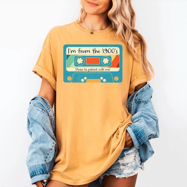 Please Be Patient With Me I'm From The 1900s Dad Premium Women's Comfort Colors T-Shirt