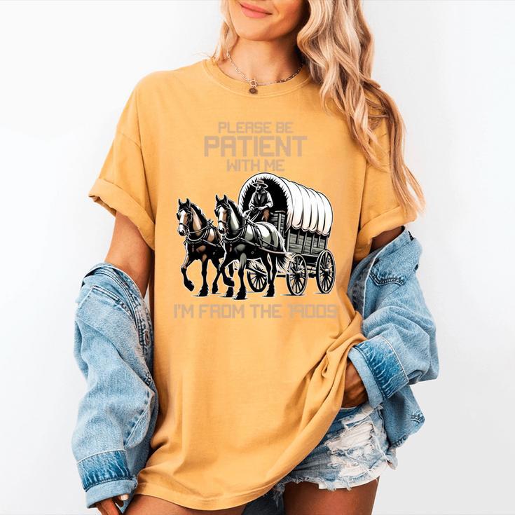 Please Be Patient With Me I'm From The 1900s Men Women Women's Comfort Colors T-Shirt Please Be Patient With Me I'm From The 1900s Men Women Women's Comfort Colors T-Shirt