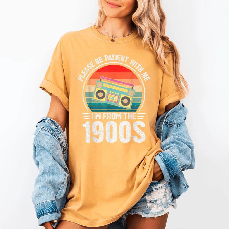Please Be Patient With Me I'm From The 1900s Music Women's Comfort Colors T-Shirt