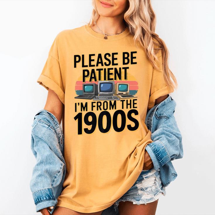 Please Be Patient I'm From The 1900s Retro Computer Premium Women's Comfort Colors T-Shirt