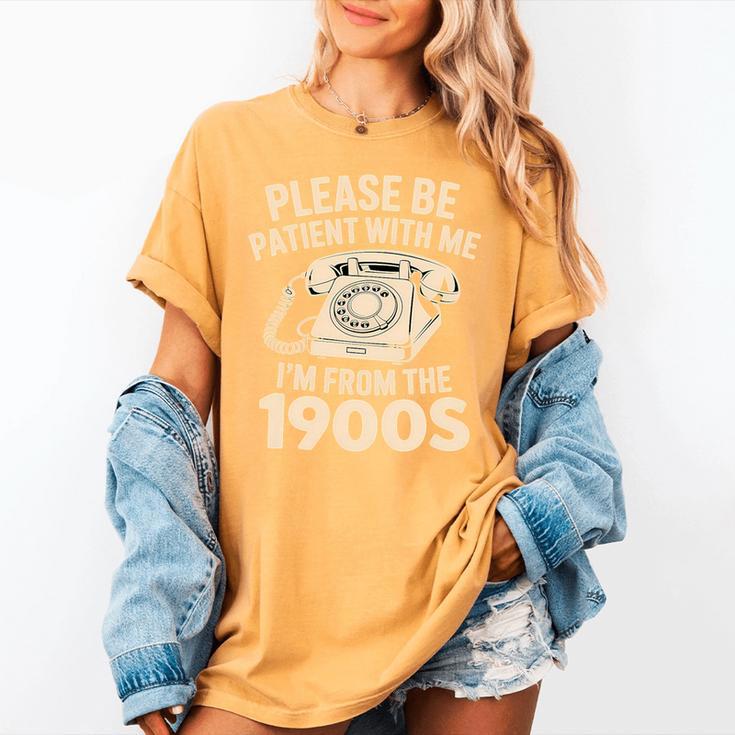 Please Be Patient With Me I'm From The 1900s Retro Humor Premium Tri-Blend Women's Comfort Colors T-Shirt Please Be Patient With Me I'm From The 1900s Retro Humor Premium Tri-Blend Women's Comfort Colors T-Shirt