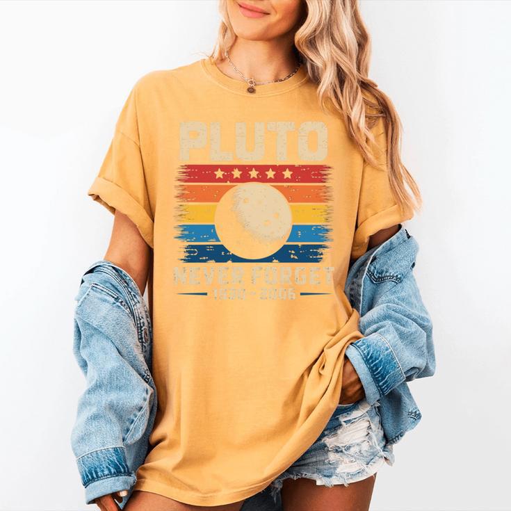 Pluto Never Forget Space Nostalgia Astronomy Humor Women's Comfort Colors T-Shirt Pluto Never Forget Space Nostalgia Astronomy Humor Women's Comfort Colors T-Shirt