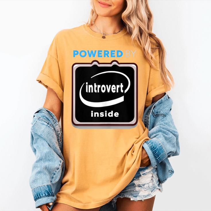 Powered By Introvert Inside Embrace Your Quiet Strength Women's Comfort Colors T-Shirt Powered By Introvert Inside Embrace Your Quiet Strength Women's Comfort Colors T-Shirt