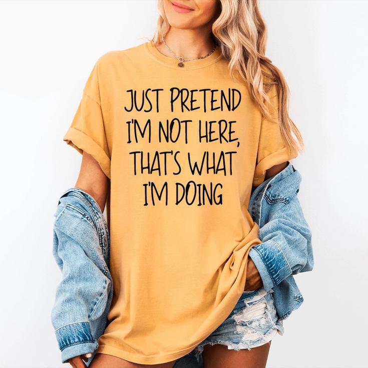 Pretend Introvert Introverted Apparel Women's Comfort Colors T-Shirt Pretend Introvert Introverted Apparel Women's Comfort Colors T-Shirt