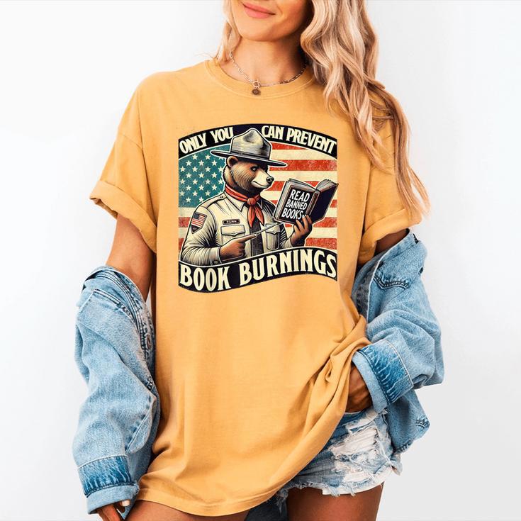 Only You Can Prevent Book Burnings Books Women's Comfort Colors T-Shirt