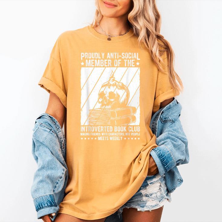 PROUDLY ANTI-SOCIAL MEMBER OF THE Introverted Book Club Women's Comfort Colors T-Shirt