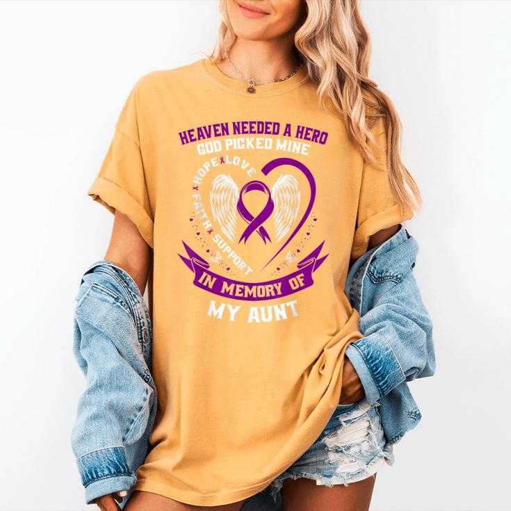 Purple In Memory Of Aunt Pancreatic Cancer Awareness Women's Comfort Colors T-Shirt Purple In Memory Of Aunt Pancreatic Cancer Awareness Women's Comfort Colors T-Shirt