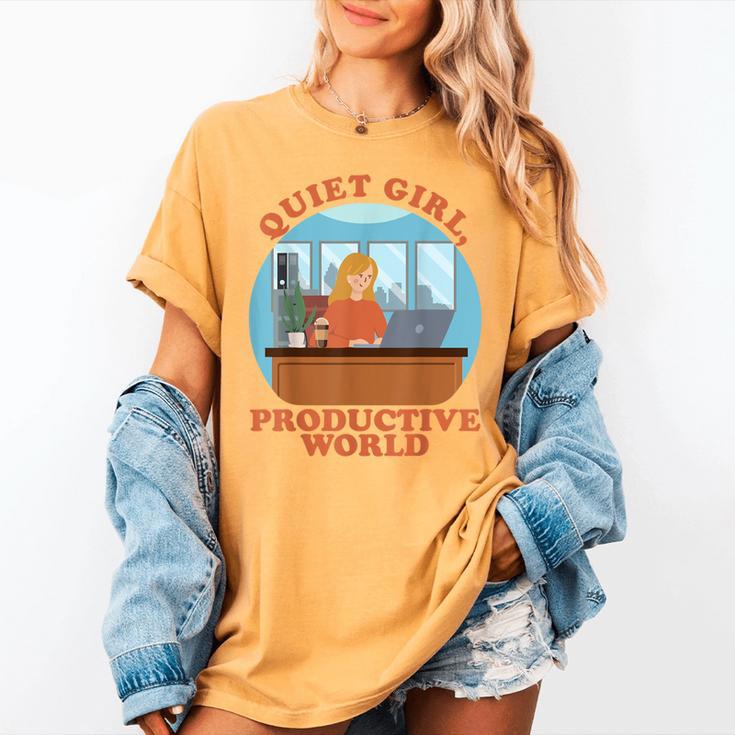 Quiet Girl Productive World Introvert Office Staff Secretary Women's Comfort Colors T-Shirt Quiet Girl Productive World Introvert Office Staff Secretary Women's Comfort Colors T-Shirt
