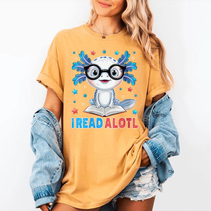 I Read Alotl Cute Axolotl Reading Book Lover Women's Comfort Colors T-Shirt