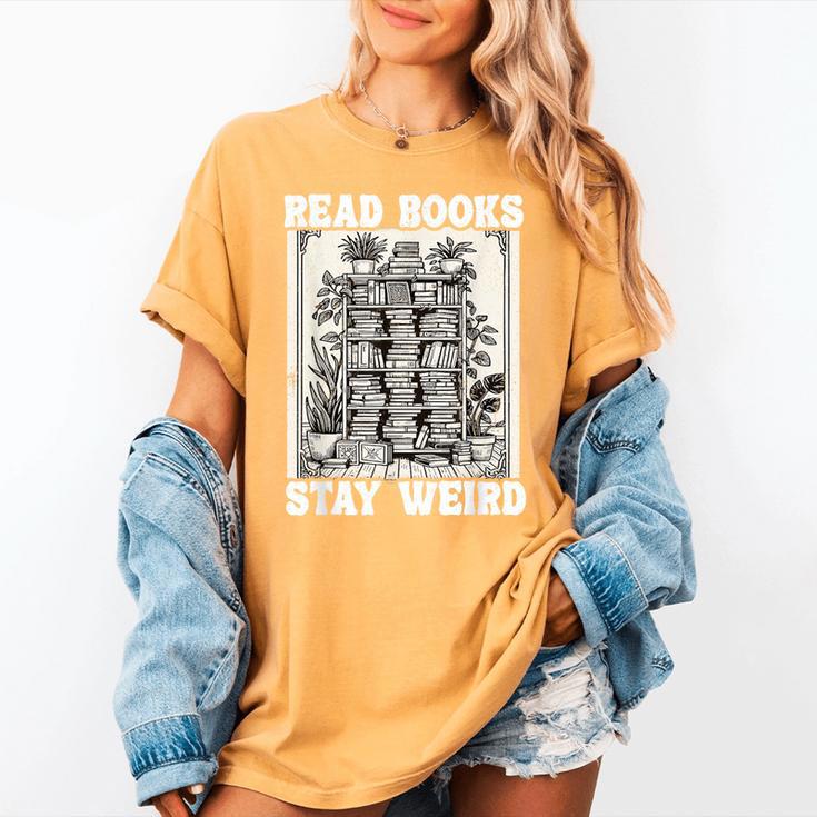 Read Books Stay Weird Introvert Book Lover Book Women's Comfort Colors T-Shirt