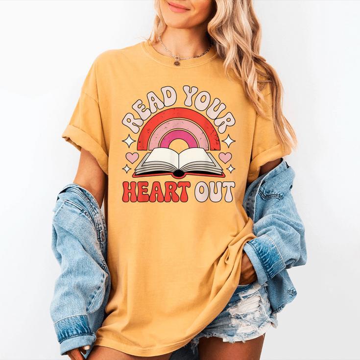Read Your Heart Out Book Lovers Emotional Fall Vibes Women's Comfort Colors T-Shirt Read Your Heart Out Book Lovers Emotional Fall Vibes Women's Comfort Colors T-Shirt