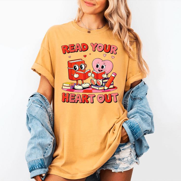 Read Your Heart Out Valentine Reading Book Girl Kid Teacher Women's Comfort Colors T-Shirt