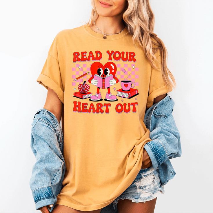 Read Your Heart Out Valentine Reading Book Kid Teacher Women's Comfort Colors T-Shirt