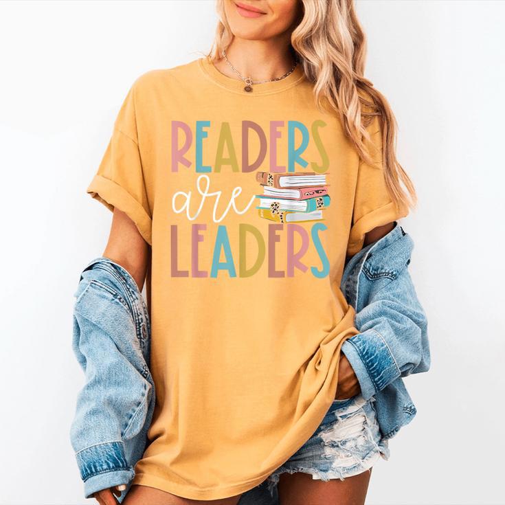 Readers Are Leaders Reading Book Lovers Teacher Women Kids Women's Comfort Colors T-Shirt Readers Are Leaders Reading Book Lovers Teacher Women Kids Women's Comfort Colors T-Shirt