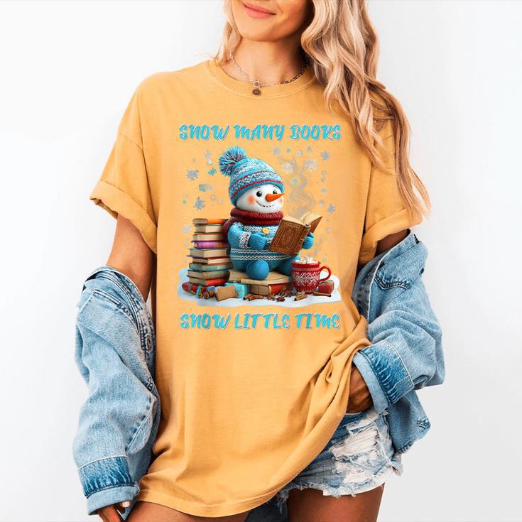 Reading Snow So Many Books Christmas Snow Little Time Women's Comfort Colors T-Shirt