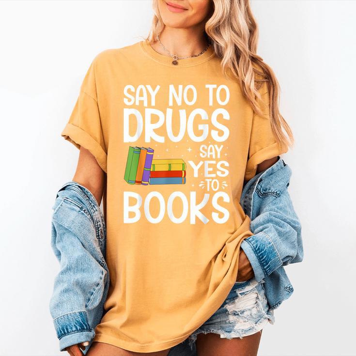 Red Ribbon Week Say No To Drugs Say Yes To Books Drug Free Women's Comfort Colors T-Shirt