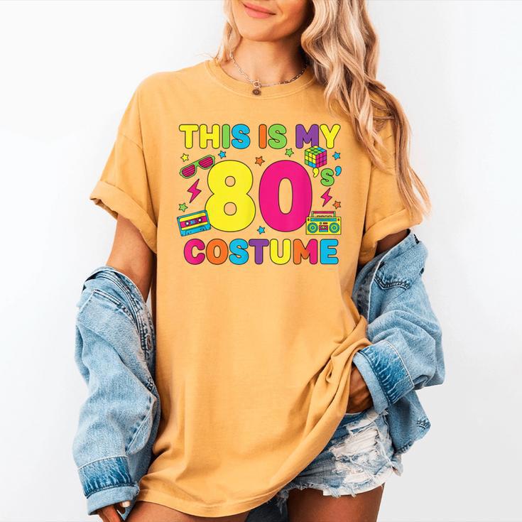 Retro 80's Costume 80s Nostalgia Party Women's Comfort Colors T-Shirt