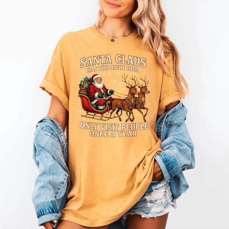 Santa Has The Right Idea Introvert Christmas Women's Comfort Colors T-Shirt