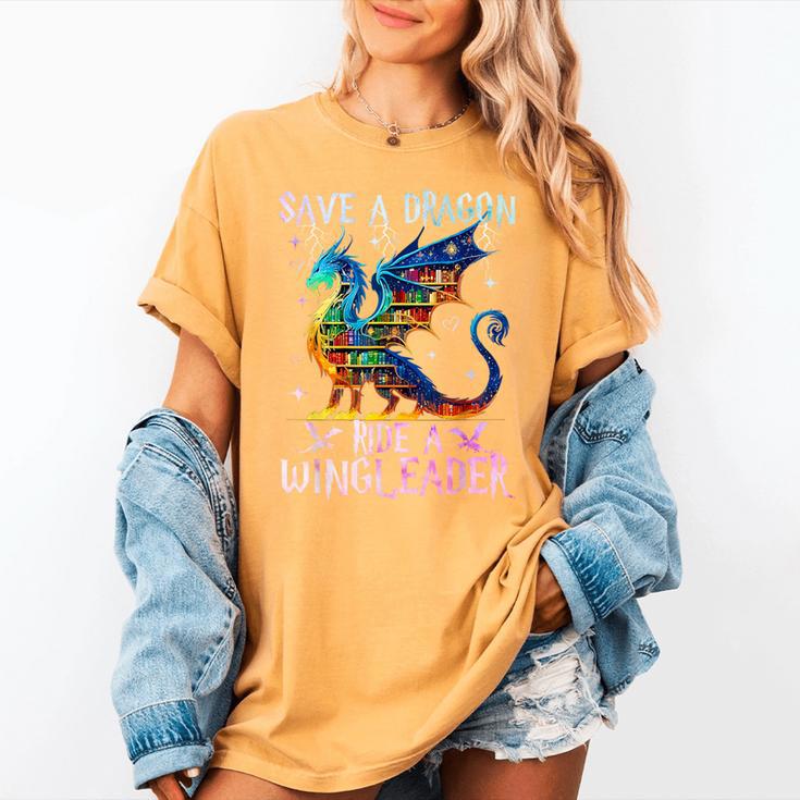 Save A Dragon Ride A Wingleader Books Dragon Lover Cute Women's Comfort Colors T-Shirt