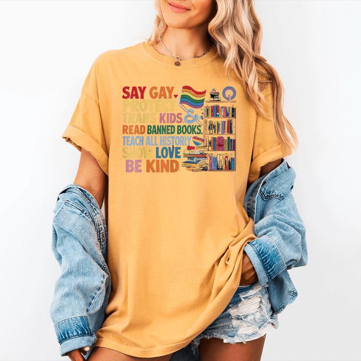 Say Gay Protect Trans Kids Read Banned Books LGBTQ Gay Pride Women's Comfort Colors T-Shirt Say Gay Protect Trans Kids Read Banned Books LGBTQ Gay Pride Women's Comfort Colors T-Shirt