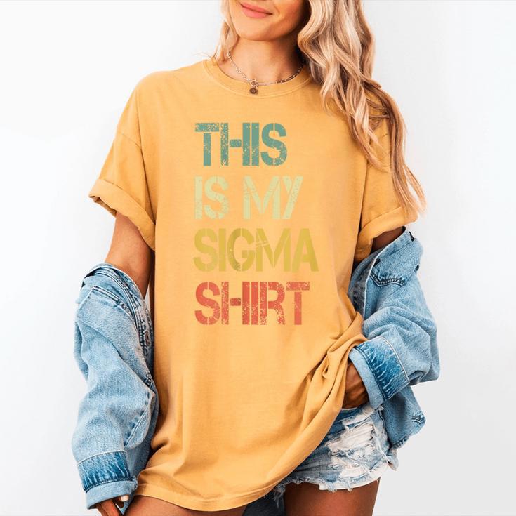 This Is My Sigma Shirt Male Lone Wolf Minimalist Introvert Women's Comfort Colors T-Shirt