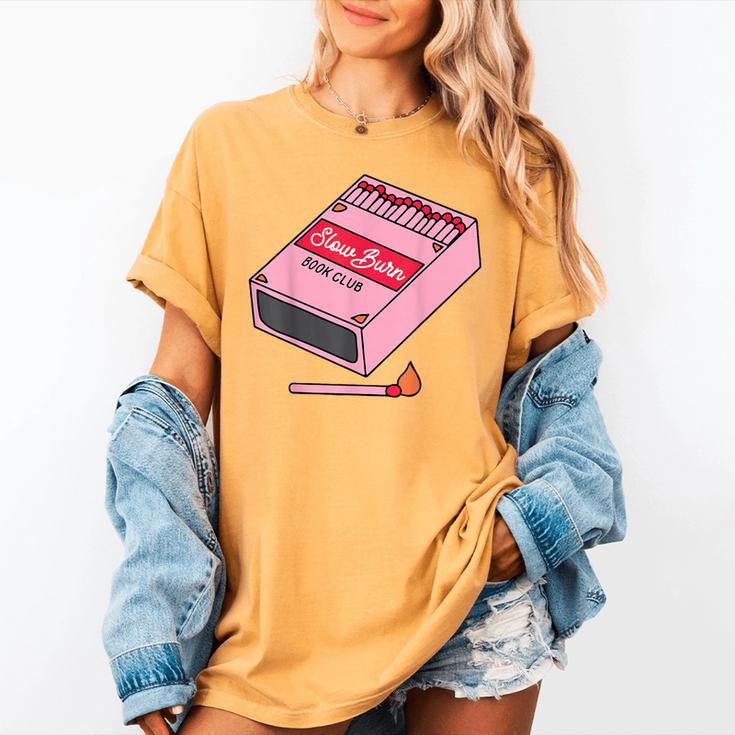 Slow Burn Book Club Women's Comfort Colors T-Shirt