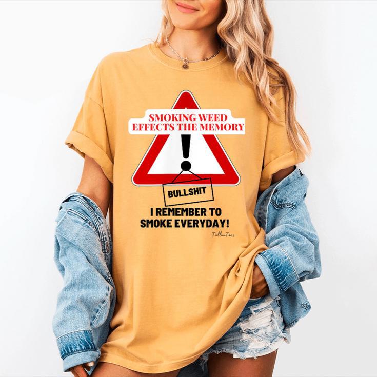 Smoking Weed Effects The Memory Women's Comfort Colors T-Shirt Smoking Weed Effects The Memory Women's Comfort Colors T-Shirt